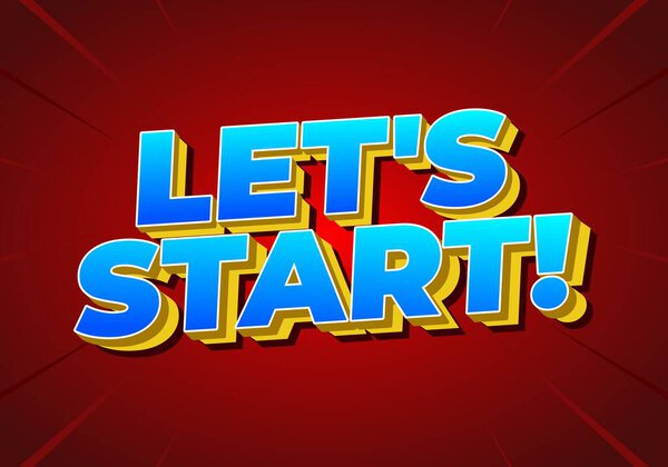 A vibrant graphic featuring the text LETS START! in bold, colorful letters against a red background with dynamic lines.