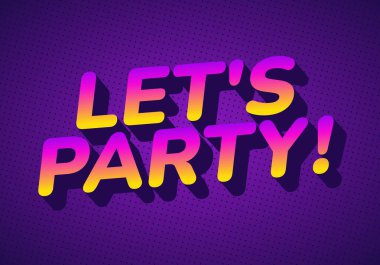 Parti deyimiyle renkli metin tasarımı! Morumsu bir arkaplanda canlı bir gradyan tarzıyla.