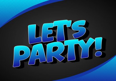 Metin Partisinden canlı bir grafik tasarımı! Kalın ve şakacı bir yazı tipiyle. Arka plan koyu ve parlak renklerin karışımı, neşeli bir atmosfer yaratıyor..