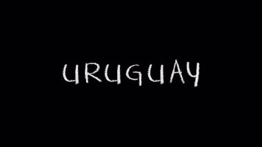 Uruguay kelimesini ortaya çıkaran el yazısı animasyon metni. Harfler siyah arkaplanda sıralı olarak tebeşir ya da kalem dokusu ile görünür.
