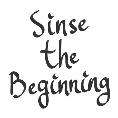 Başlangıçtan beri. Dekorasyon tasarımı için çıkartma alıntısı. Grafiksel element vektör arkaplan resimleme metni. Alıntı kutusu simgesi. Moda baskısı.