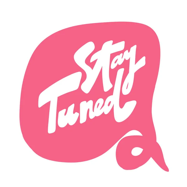 Blijf luisteren. Roze zeepbel speech met witte sticker. Handgetekend logo voor social media-inhoud — Stockvector