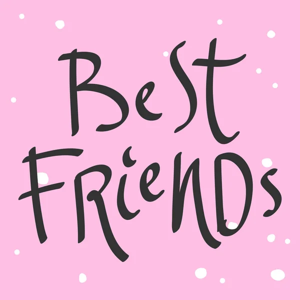 Best Friends. Cartoon illustration Fashion phrase. Cute Trendy Style design font. Vintage vector hand drawn illustration. Vector logo icon. — Stock Vector