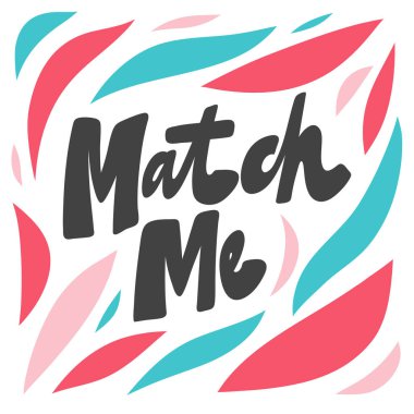 Eşleştir beni. Sosyal medya içeriği için el çizimi harf logosu
