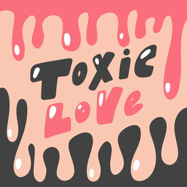 Токсичная любовь. Ручной рисунок логотипа для содержания социальных сетей — стоковый вектор