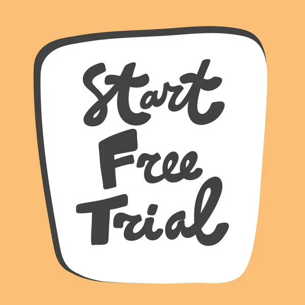 Commencez l'essai gratuit. Logo de lettrage dessiné à la main pour le contenu des médias sociaux — Image vectorielle