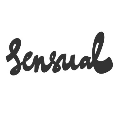 Şehvetli. Çizgi film harfleriyle çizilmiş vektör el çizimi. Çıkartma, video blog kapağı, sosyal medya mesajı, hediye arabası, gömlek baskısı tasarımı kadar iyi..