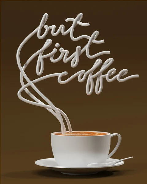 But first coffee quote with cup, typography poster. For greeting cards, prints or home decorations 3D rendering 3D illustration — Stock Photo, Image