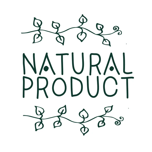 Vector sign Natural product which show idea of ecology, naturality and freshness — Stock Vector