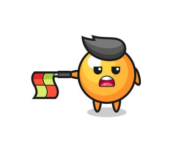 pinpon topu karakteri çizgi hakemi olarak bayrağı yatay tutun, tişört, etiket, logo elementi için şirin bir tasarım yapın