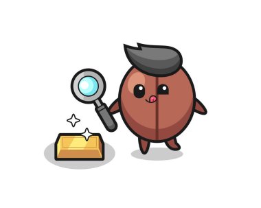 Kahve çekirdeği karakteri altın külçesinin orijinalliğini kontrol ediyor. Gömlek, çıkartma, logo elementi için şirin bir tasarım.