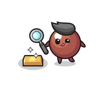 Çikolata topu karakteri altın külçesinin orijinalliğini kontrol ediyor, tişört, etiket, logo elementi için şirin bir tasarım.