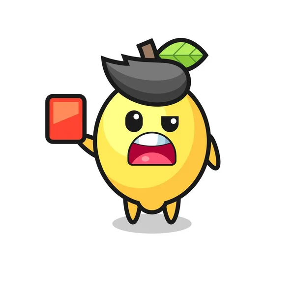 Mascotte Mignonne Citron Comme Arbitre Donnant Carton Rouge Conception Style — Image vectorielle