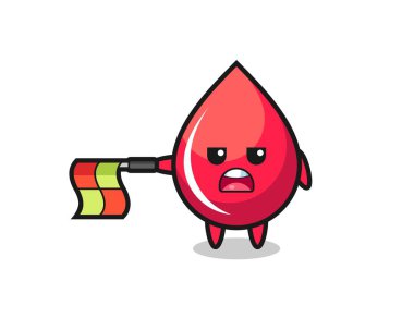 Çizgi yargıcı olarak kan damlatma karakteri bayrağı yatay tutun, tişört, çıkartma, logo elementi için şirin bir tasarım yapın