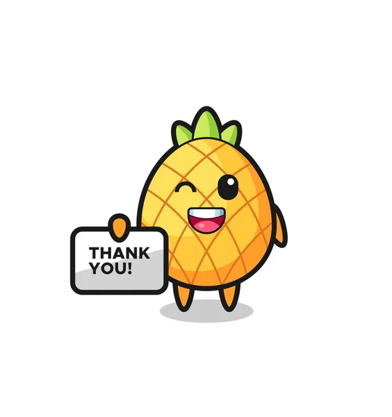 Mascota Piña Sosteniendo Una Pancarta Que Dice Gracias Lindo Diseño — Vector de stock