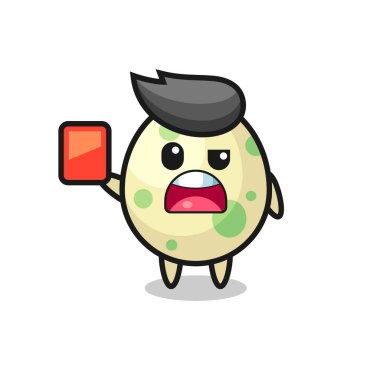 Benekli yumurta maskotu hakem olarak kırmızı kart veriyor. Tişört, çıkartma, logo elementi için şirin bir tasarım.