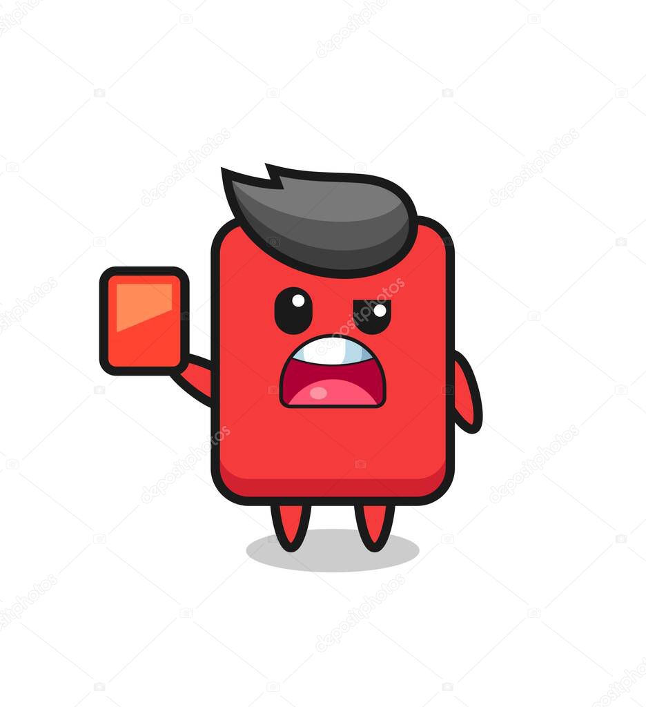 red card cute mascot as referee giving a red card , cute style design for t shirt, sticker, logo element