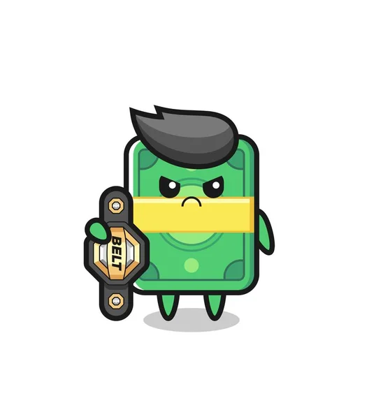 Personagem Mascote Dinheiro Como Lutador Mma Com Cinto Campeão Design — Vetor de Stock