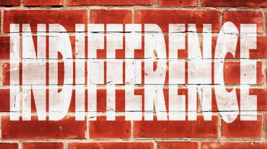 Kayıtsızlık bir tuğla duvar
