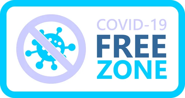 Signo Zona Libre Covidio Covid Texto Zona Libre Sobre Fondo —  Fotos de Stock
