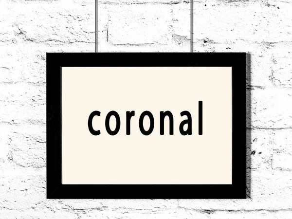 Black Wooden Frame Inscription Coronal Hanging White Brick Wall — Stock Photo, Image