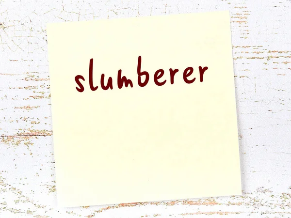 Κίτρινη Αυτοκόλλητη Σημείωση Ξύλινο Τοίχο Χειρόγραφη Επιγραφή Slumberer — Φωτογραφία Αρχείου
