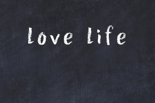 College Kreidetafel Mit Handschriftlicher Aufschrift Love Life Darauf — Stockfoto
