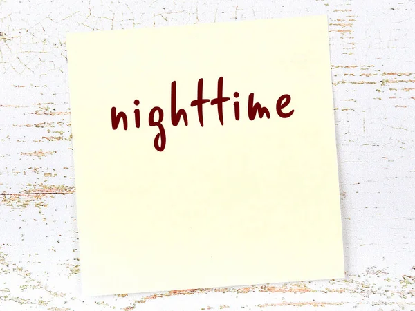 Concept Reminder Nighttime Yellow Sticky Sheet Paper Wooden Wall Inscription — Stock Photo, Image