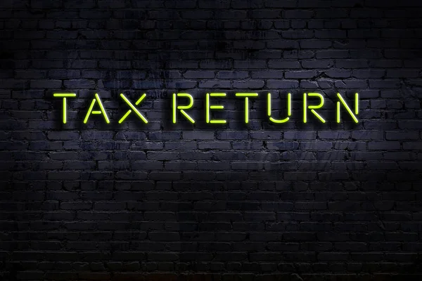 Neon Sign Brick Wall Night Inscription Tax Return — Stock Photo, Image