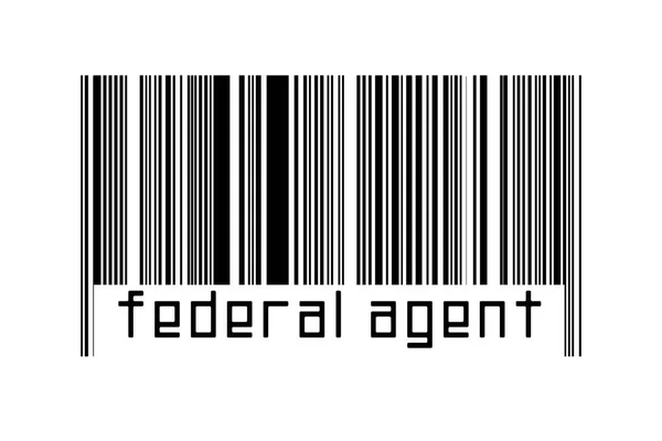 Koncepcja Digitalizacji Kod Kreskowy Czarnych Linii Poziomych Napisem Agent Federalny — Zdjęcie stockowe