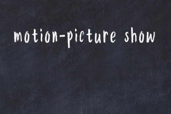College Chalkboard Handwritten Inscription Motion Picture Show — Stock Photo, Image