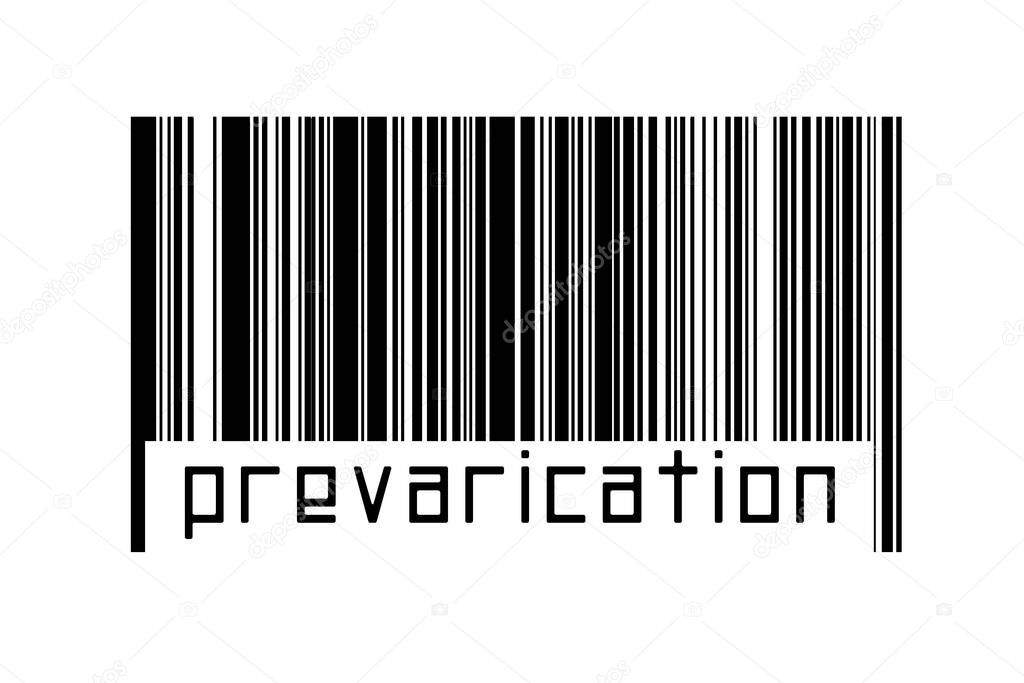 Barcode on white background with inscription prevarication below. Concept of trading and globalization