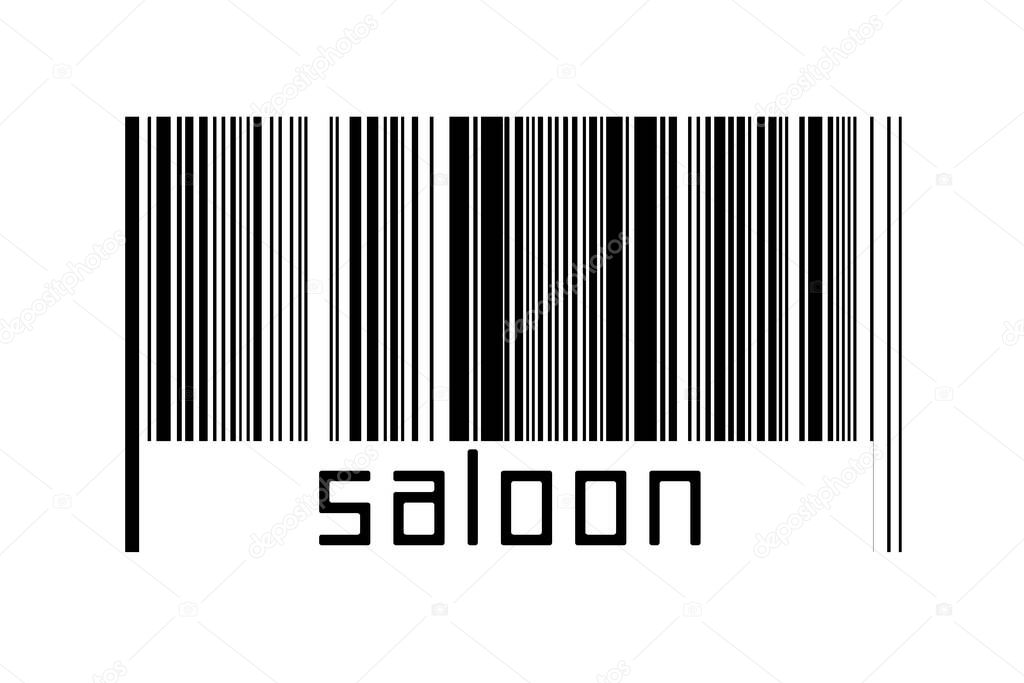 Barcode on white background with inscription saloon below. Concept of trading and globalization