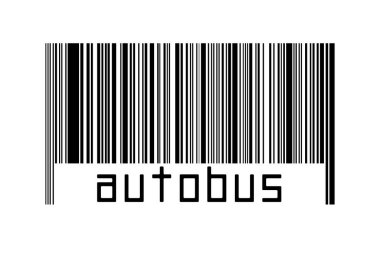 Dijitalleştirme kavramı. Altında yazıt otobusu bulunan siyah yatay çizgilerin barkodu.