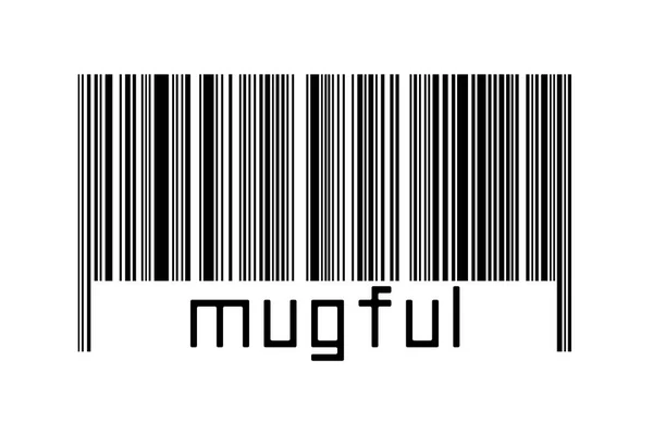 Barcode Λευκό Φόντο Επιγραφή Mugful Παρακάτω Έννοια Του Εμπορίου Και — Φωτογραφία Αρχείου