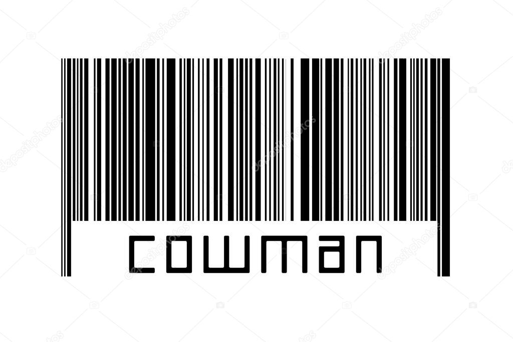 Barcode on white background with inscription cowman below. Concept of trading and globalization