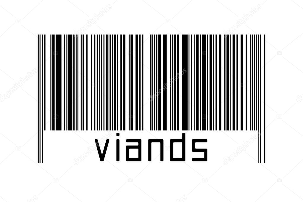 Digitalization concept. Barcode of black horizontal lines with inscription viands below.