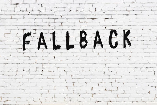 Inscription Fallback Written Black Paint White Brick Wall — Stock Photo, Image