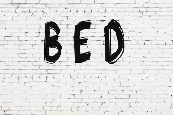 Inscription Bed Written Black Paint White Brick Wall — Stock Photo, Image