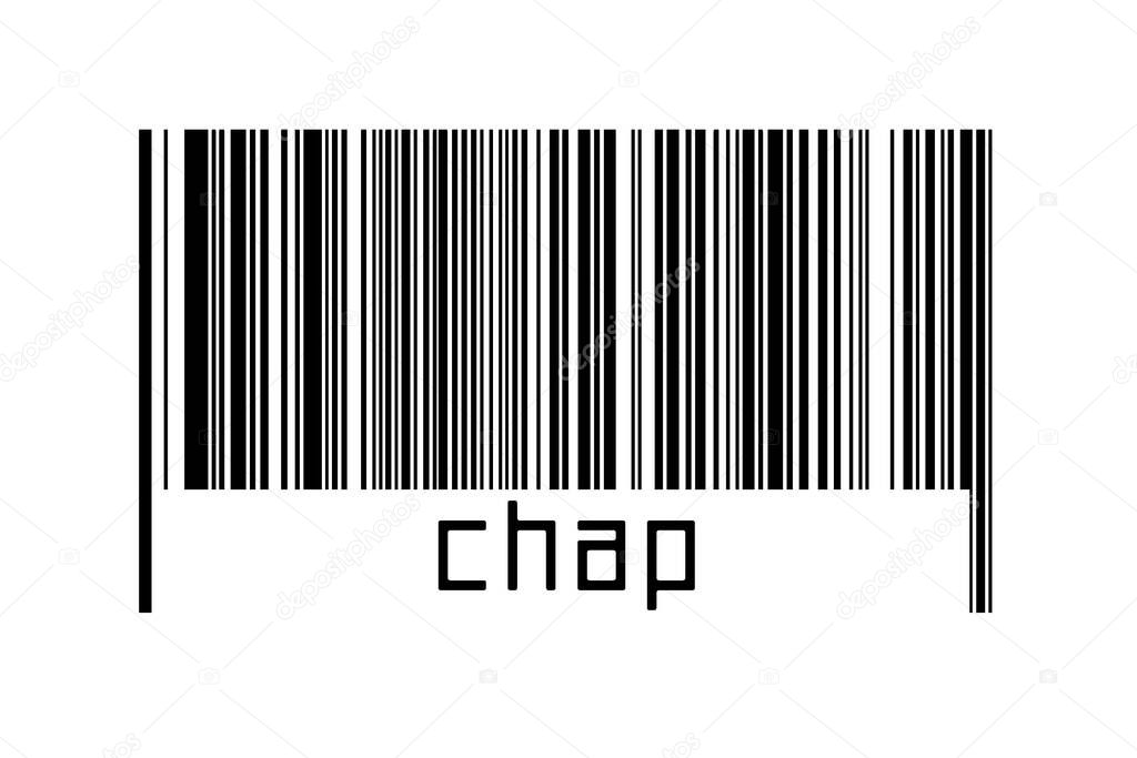 Digitalization concept. Barcode of black horizontal lines with inscription chap below.