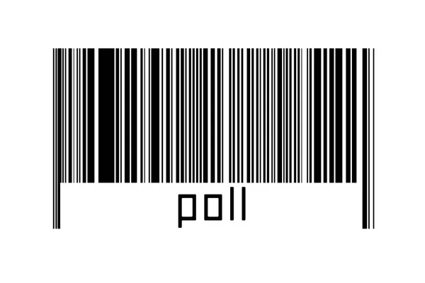 Digitalisierungskonzept Barcode Von Schwarzen Horizontalen Linien Mit Beschriftung Umfrage Unten — Stockfoto