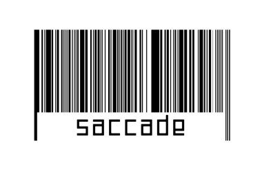 Digitalization concept. Barcode of black horizontal lines with inscription saccade below.