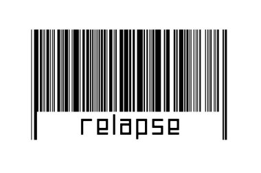 Barcode on white background with inscription relapse below. Concept of trading and globalization