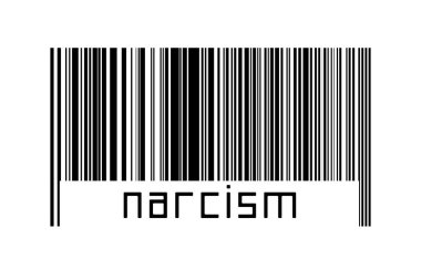 Digitalization concept. Barcode of black horizontal lines with inscription narcism below.