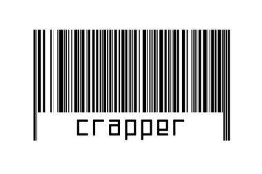 Barcode on white background with inscription crapper below. Concept of trading and globalization