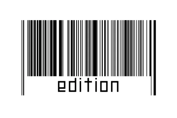 Digitalization Concept Barcode Black Horizontal Lines Inscription Edition — Zdjęcie stockowe