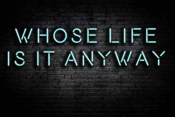 Wise Quotation Light Neon Sign Brick Wall — Stock Photo, Image