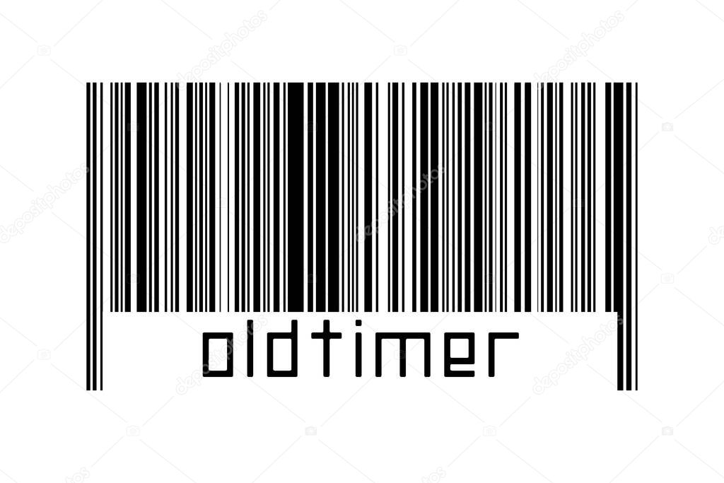 Barcode on white background with inscription oldtimer below. Concept of trading and globalization
