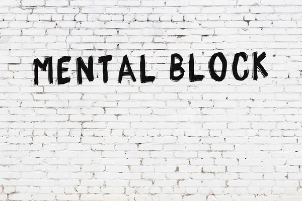 Inscription Mentalt Block Skrivet Med Svart Färg Vit Tegelvägg — Stockfoto