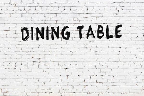 Inscription Dining Table Written Black Paint White Brick Wall — Stock Photo, Image